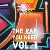 Jack $parks - The Rap You Need Vol. 1